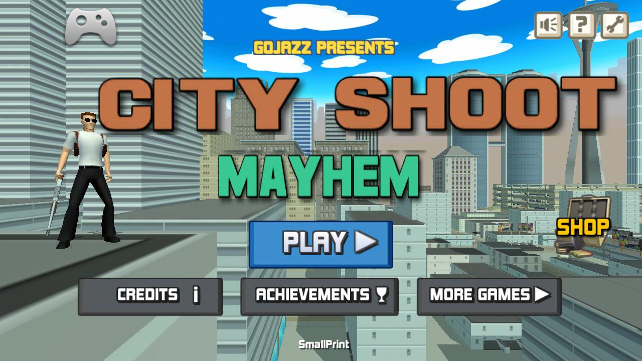City Shoot Mayhem